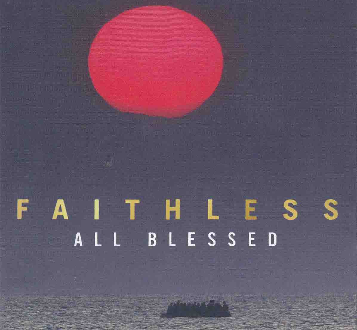 Faithless - 2020 "All Blessed"   Audio CD